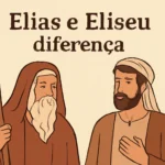 Elias e eliseu diferença: guia rápido para entender os profetas elias e eliseu diferença