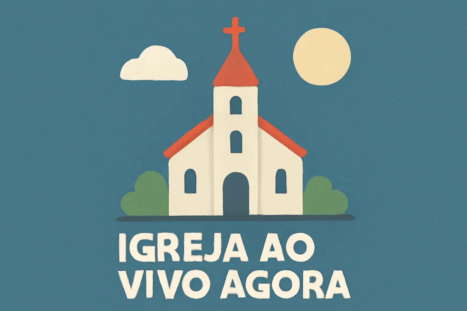 igreja ao vivo agora