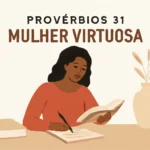 provérbios 31 mulher virtuosa estudo